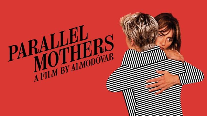 مشاهدة فيلم Parallel Mothers 2021 مترجم شاهد فور يو